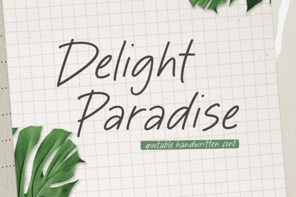 Delight Paradise: A Handwritten Font for Editorial Expression