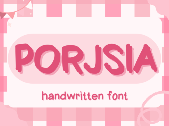 Porjsia Font: A Sweet and Friendly Script for Your Web Designs