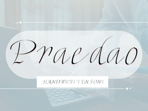 Praedao: A Friendly Handwritten Font for the Modern Web