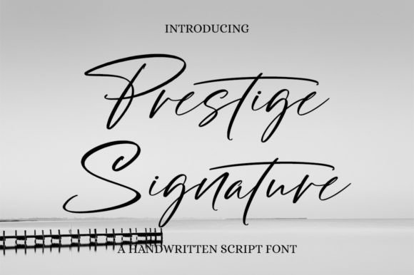 Prestige Signature: The Elegant Font for Campaign Stories